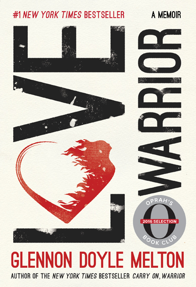 Book Review | Love Warrior | Glennon Doyle Melton