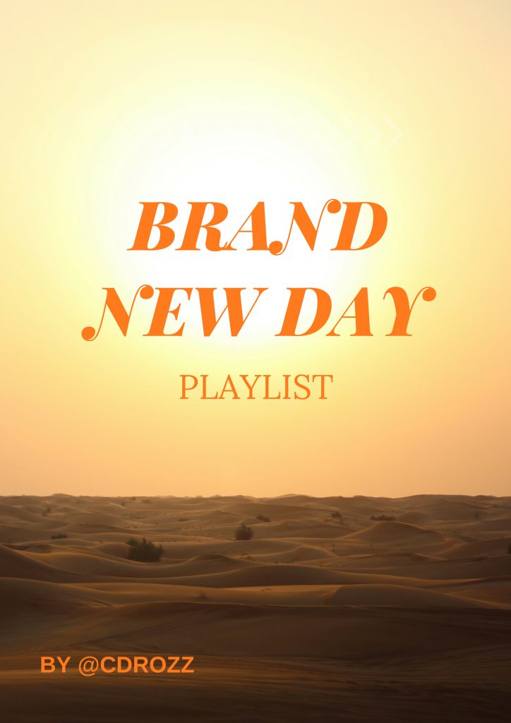 Brand New Day Playlist